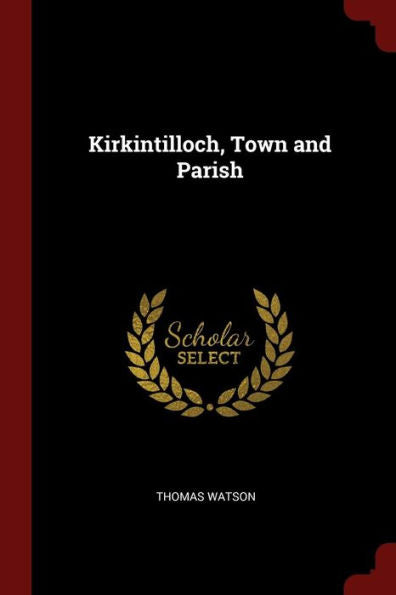 Kirkintilloch, Town And Parish