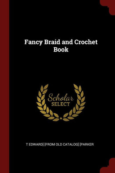 Fancy Braid And Crochet Book