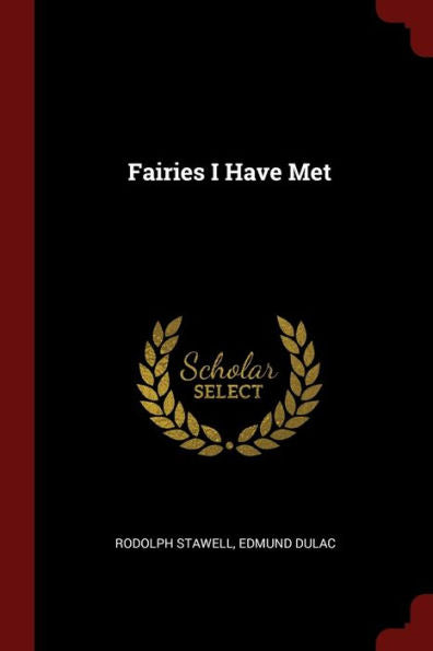 Fairies I Have Met