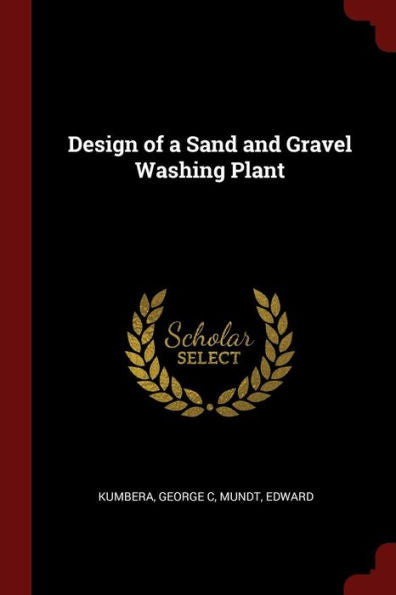 Design Of A Sand And Gravel Washing Plant