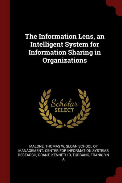 The Information Lens, An Intelligent System For Information Sharing In Organizations