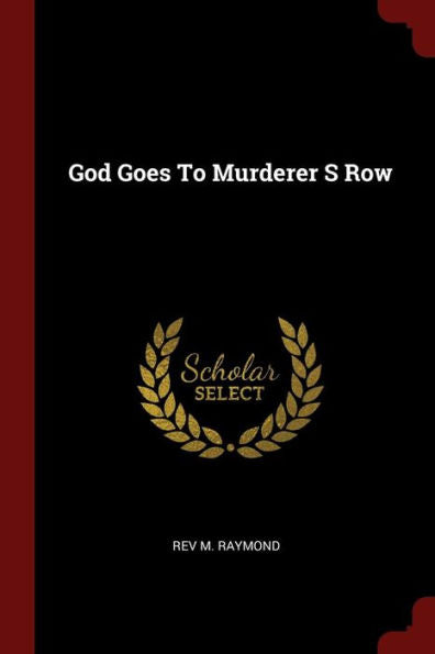 God Goes To Murderer S Row