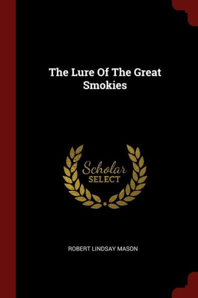 The Lure Of The Great Smokies