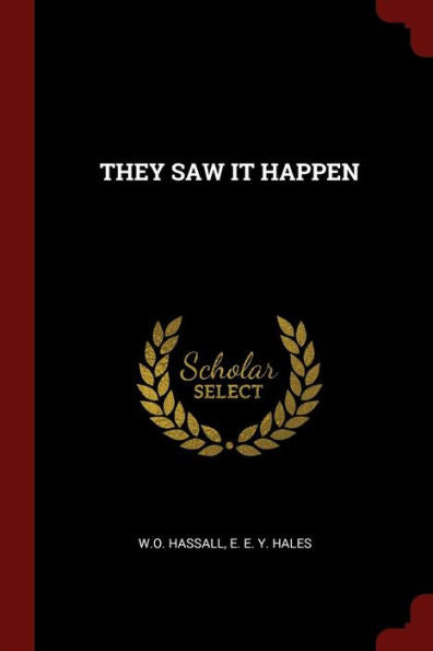 They Saw It Happen