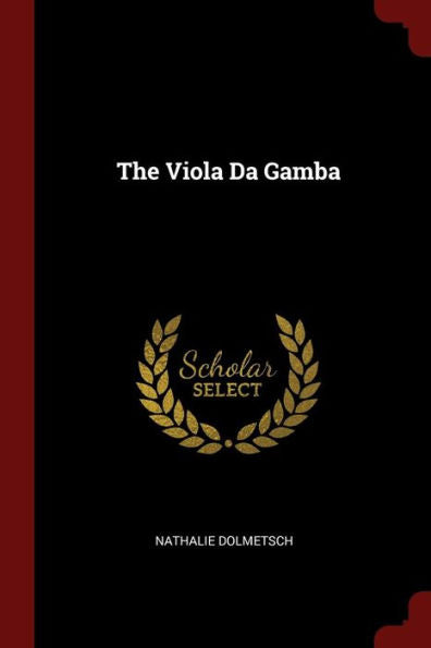 The Viola Da Gamba