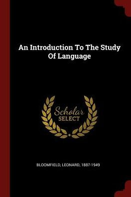 An Introduction To The Study Of Language