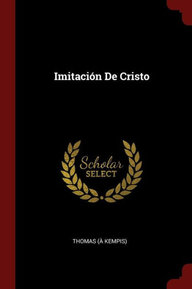 Imitaci?n De Cristo (Spanish Edition)