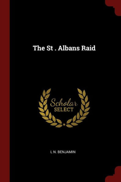 The St . Albans Raid