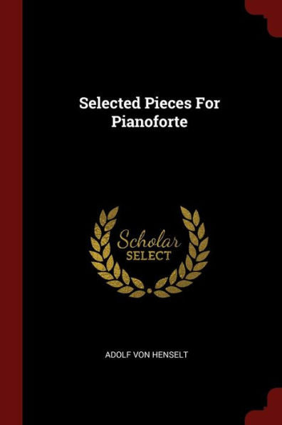 Selected Pieces For Pianoforte