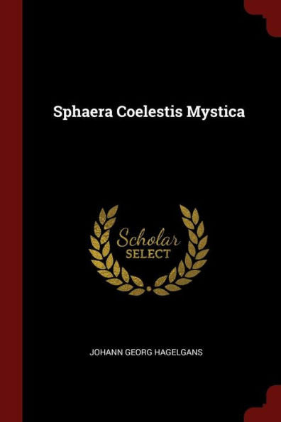 Sphaera Coelestis Mystica