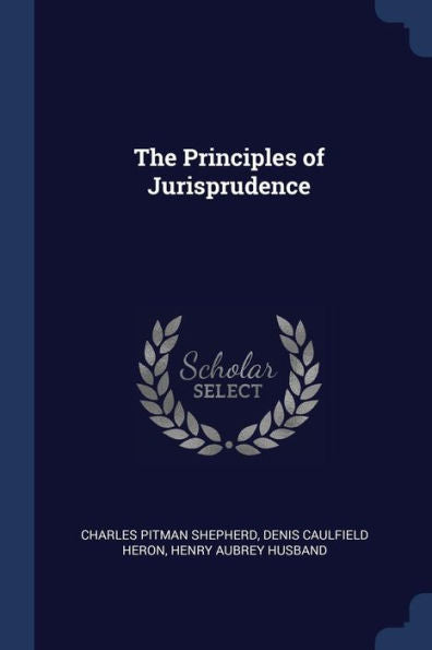 The Principles Of Jurisprudence