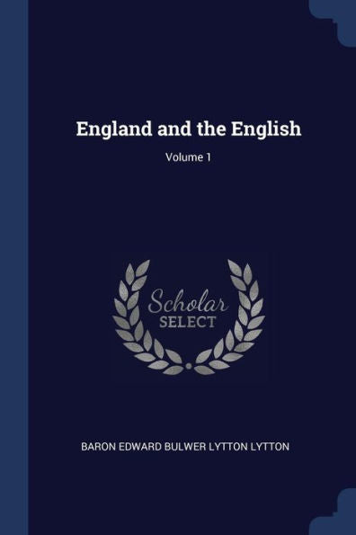 England And The English; Volume 1