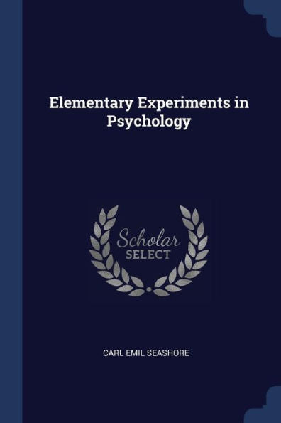 Elementary Experiments In Psychology