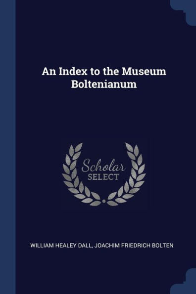 An Index To The Museum Boltenianum