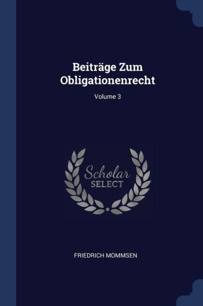 Beiträge Zum Obligationenrecht; Volume 3