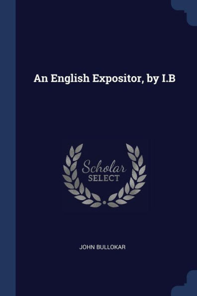 An English Expositor, By I.B