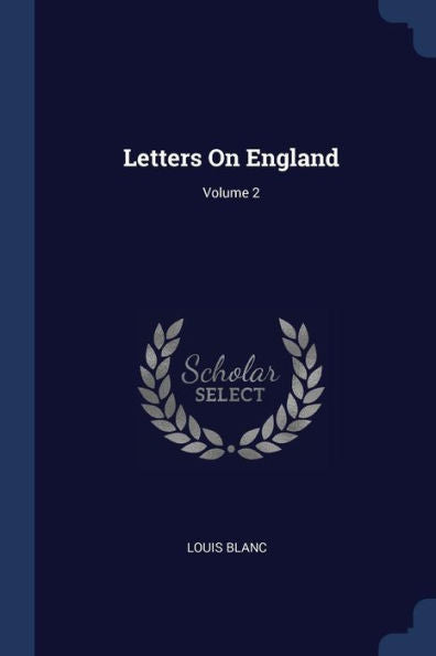 Letters On England; Volume 2