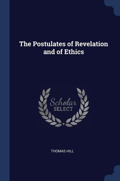 The Postulates Of Revelation And Of Ethics