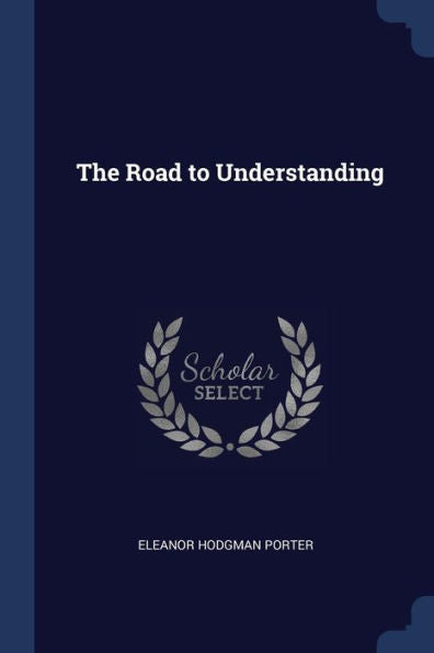The Road To Understanding