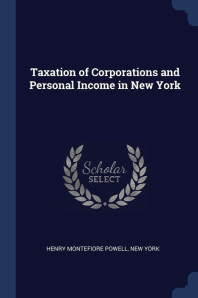 Taxation Of Corporations And Personal Income In New York