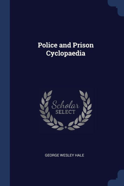 Police And Prison Cyclopaedia