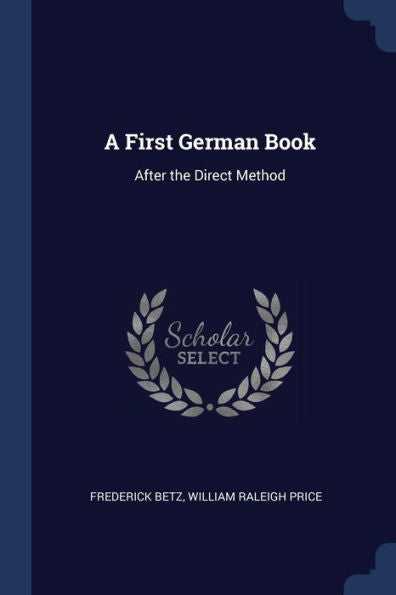 A First German Book: After The Direct Method