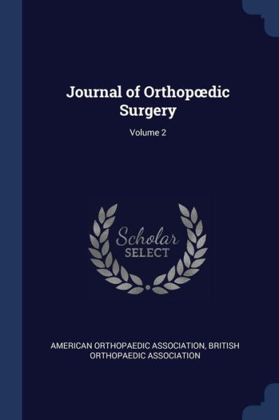 Journal Of Orthopoedic Surgery; Volume 2