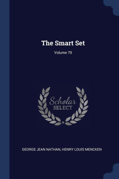The Smart Set; Volume 70