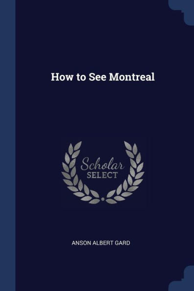 How To See Montreal