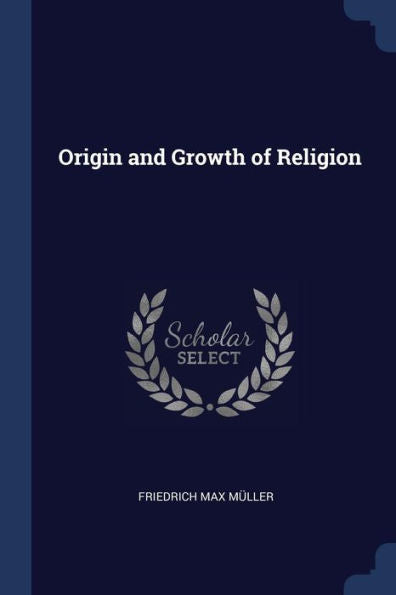 Origin And Growth Of Religion
