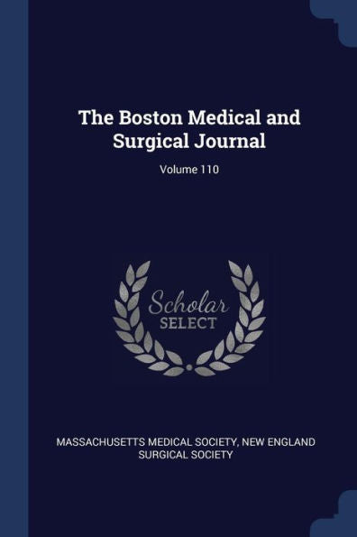 The Boston Medical And Surgical Journal; Volume 110