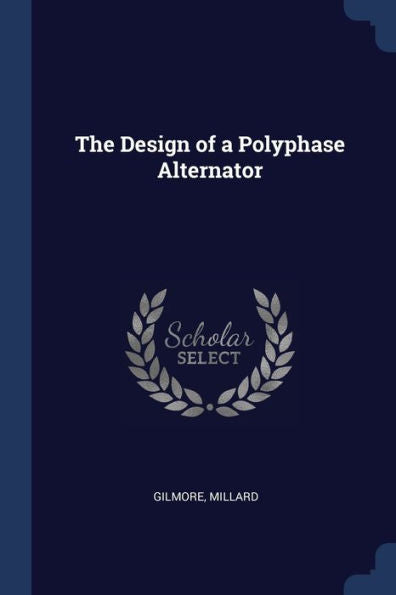 The Design Of A Polyphase Alternator