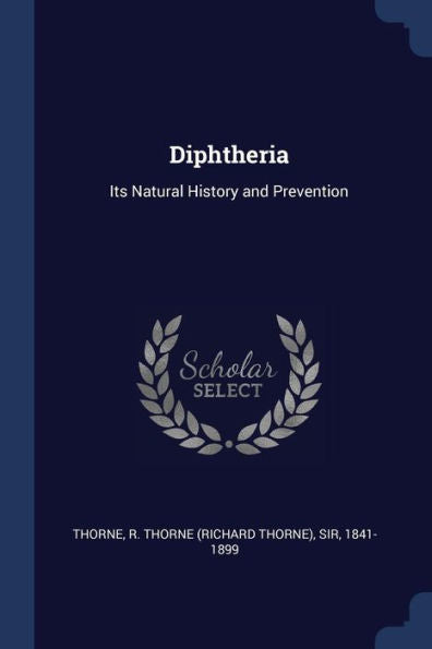 Diphtheria: Its Natural History And Prevention