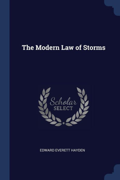 The Modern Law Of Storms