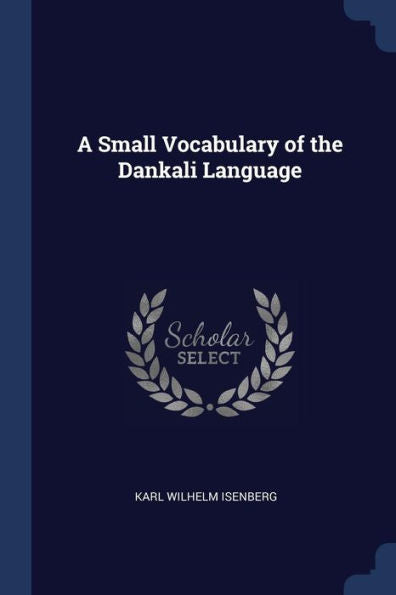 A Small Vocabulary Of The Dankali Language