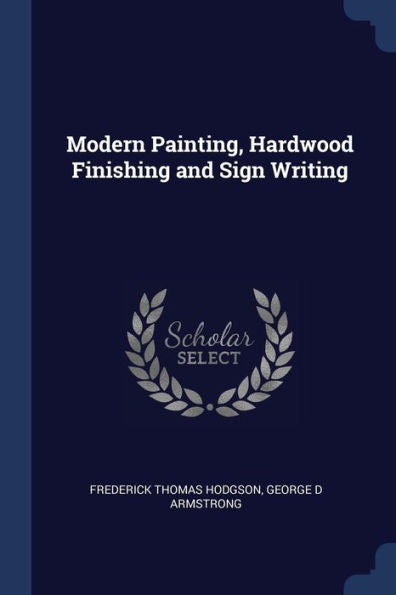 Modern Painting, Hardwood Finishing And Sign Writing
