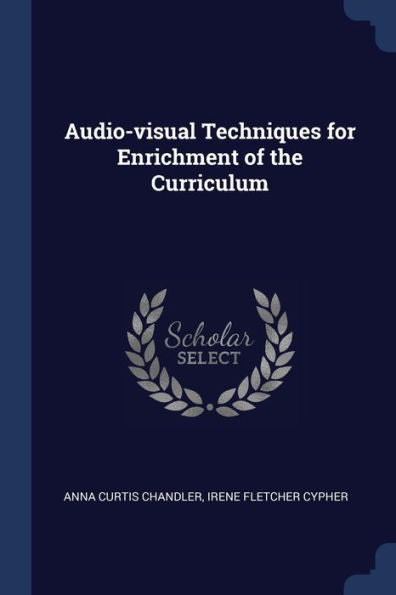 Audio-Visual Techniques For Enrichment Of The Curriculum