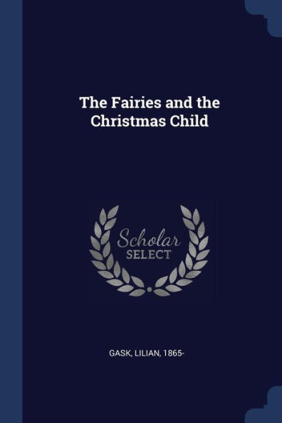 The Fairies And The Christmas Child