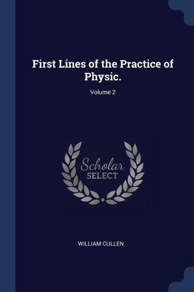 First Lines Of The Practice Of Physic.; Volume 2