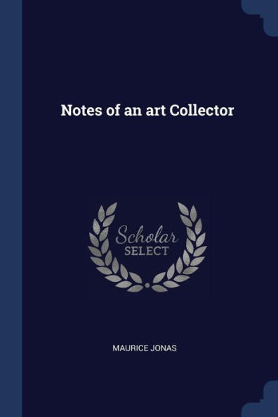 Notes Of An Art Collector