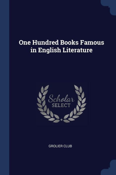 One Hundred Books Famous In English Literature