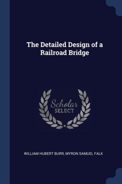 The Detailed Design Of A Railroad Bridge