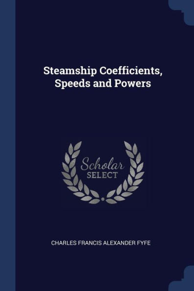Steamship Coefficients, Speeds And Powers