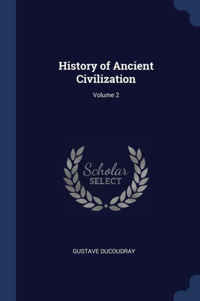 History Of Ancient Civilization; Volume 2