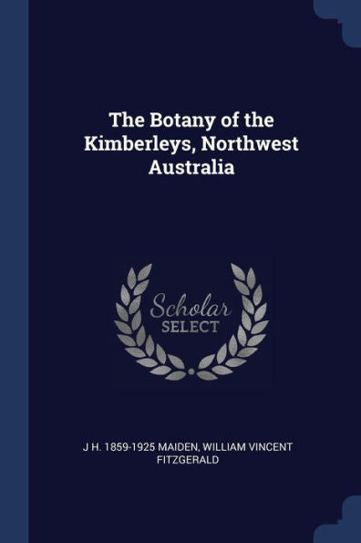 The Botany Of The Kimberleys, Northwest Australia