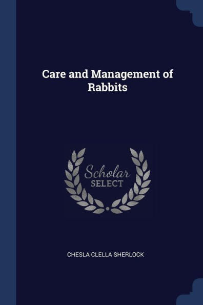 Care And Management Of Rabbits