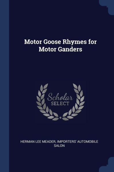 Motor Goose Rhymes For Motor Ganders