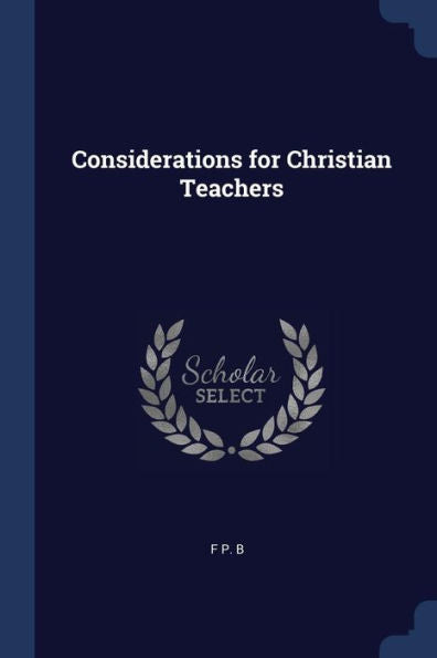 Considerations For Christian Teachers