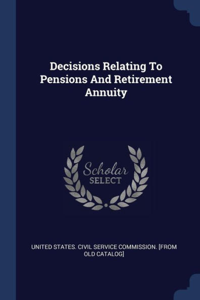 Decisions Relating To Pensions And Retirement Annuity