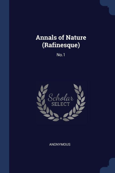 Annals Of Nature (Rafinesque): No.1